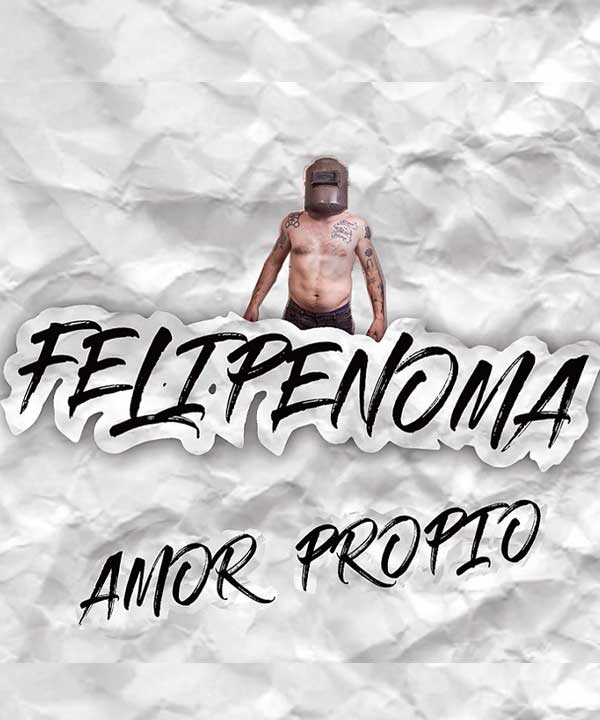 Videoclip - Felipenoma - Amor Propio